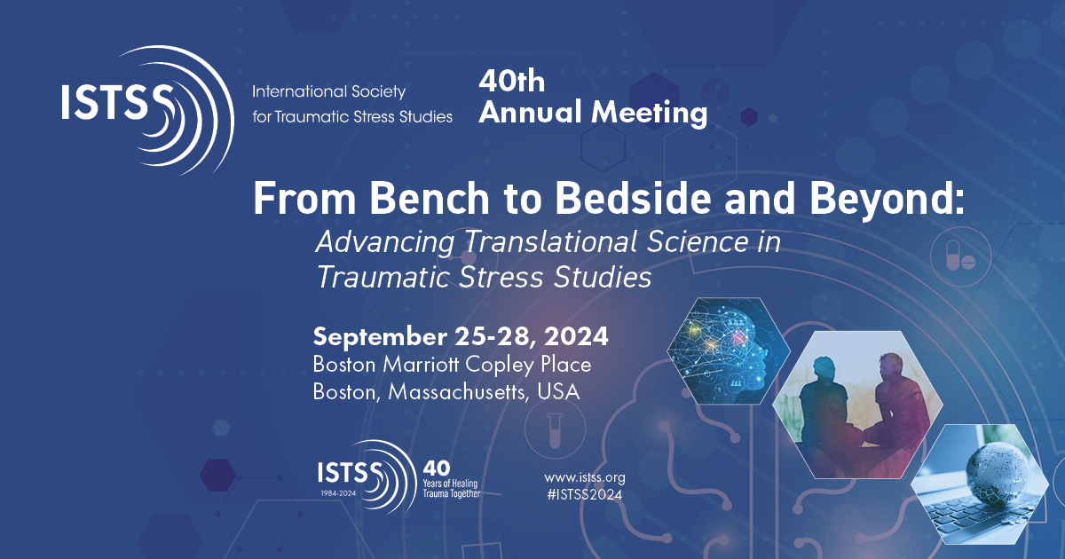 Submit Your ISTSS 2024 Abstracts By February 13